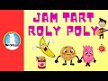 Jam tart roly poly  banana split  apple pie  original kids song  happy kids music  tinytotzkidz