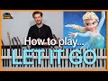 How to play LET IT GO (Disney&#39;s FROZEN) Piano Lesson Tutorial
