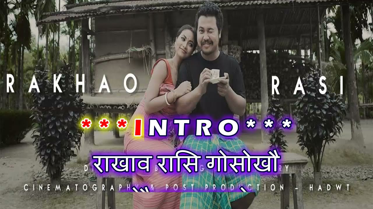 Rakhao Rasi Biraj Mushahary Bodo Karaoke Music With Scrolling Lyrics