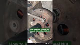 How to Remove Flywheel Nut Manually Without Special Tools #shorts #mechanic