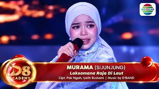 Murama (SIJUNJUNG) - Laksamana Raja Di Laut | Konser Audisi D'Academy 8 Top 17