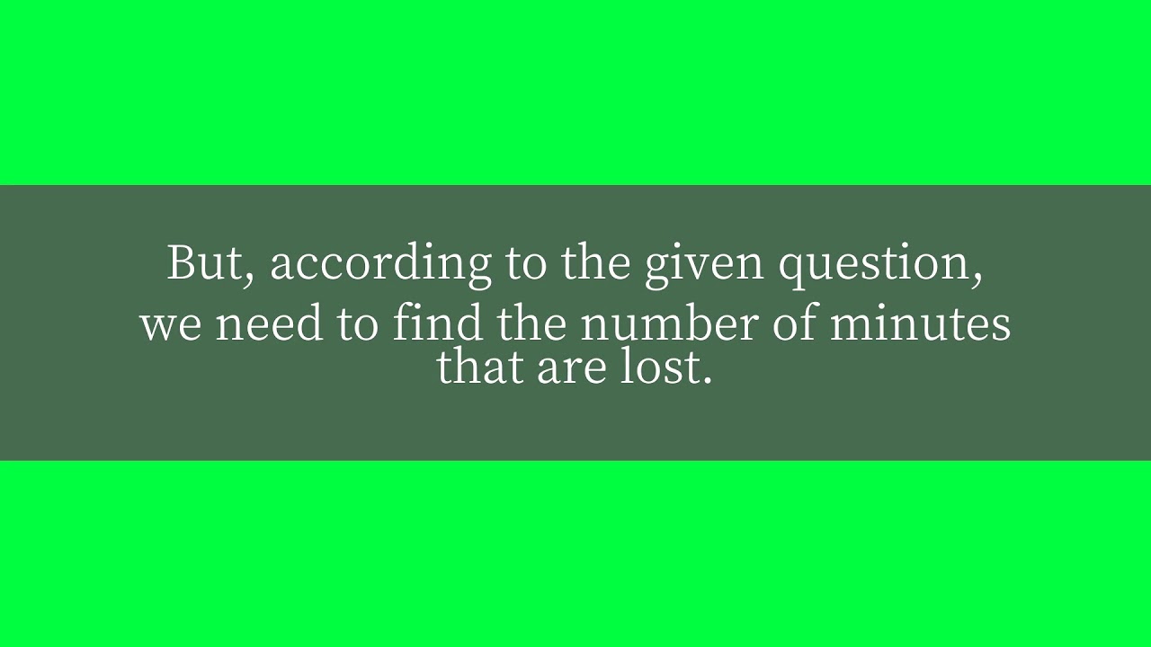 A watch loses 5 seconds every hour. How many minutes does it lose in 4