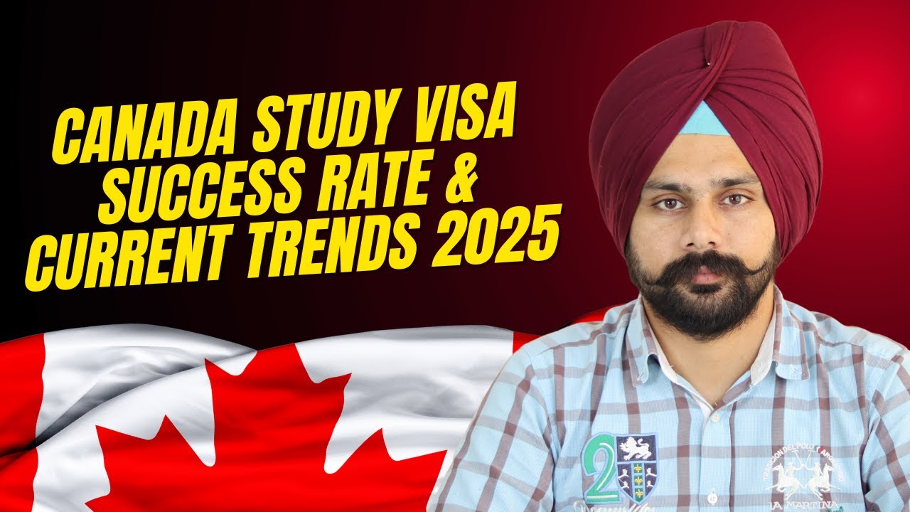 📢 Canada Study Visa Success Rate & Current Trends 2025 | Jaspreet Deol ...