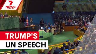 Trump threatens Iran and renames AI at UN | 7NEWS
