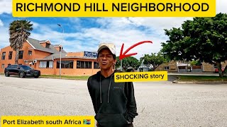 RICHMOND HILL YOU WON'T BELIEVE WHAT THIS HOMELESS SAY ABOUT THIS NEIGHBORHOOD PORT ELIZABETH S.A
