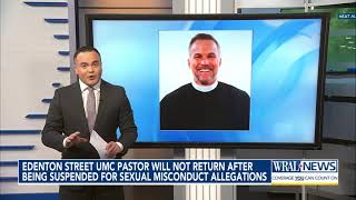 Pastor won't return to Raleigh church after allegations of sexual misconduct