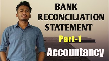 Bank Reconciliation Statement | Accountancy-12 | A Complete Guidance | Part-1 | HSEB/NEB