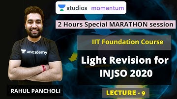 MARATHON SESSION | Light Revision for INJSO 2020 | Rahul Pancholi | Use Code RALIVE to Get 10% OFF