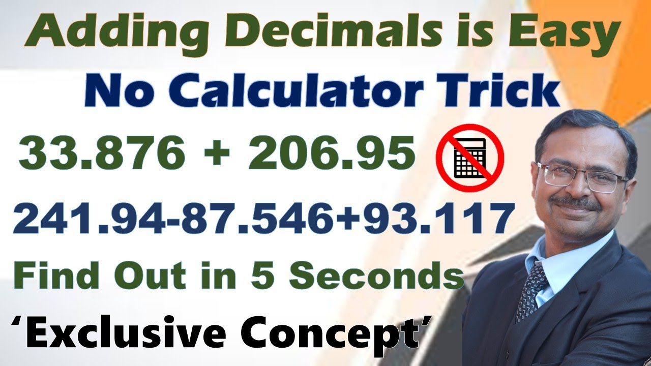 Video 12 - Single Line Short Trick II Add & Subtract Large Decimals II Adding Huge Decimal Numbers