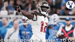 Chris Godwin Tampa Bay Buccaneers Highlight Mix   //   What To Do   ᴴ ᴰ