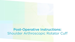 Post-Operative Instructions: Shoulder Arthroscopy