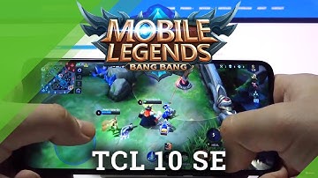 Mobile Legends Gameplay on TCL 10 SE – Gaming Quality Checkup