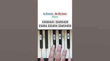 Thumbnail of La Bouche - Be My Lover (Piano tutorial) #labouche #bemylover #piano #tutorial #howtoplaypiano
