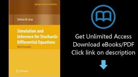 Simulation and Inference for Stochastic Differential Equations (Springer Series in Statistics)
