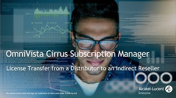 OmniVista Cirrus (10) Subscription Manager - Transfer of license from a VAD to an Indirect Reseller