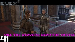 Kill the Reavers - ELEX II (Hard Walkthrough) Part 41