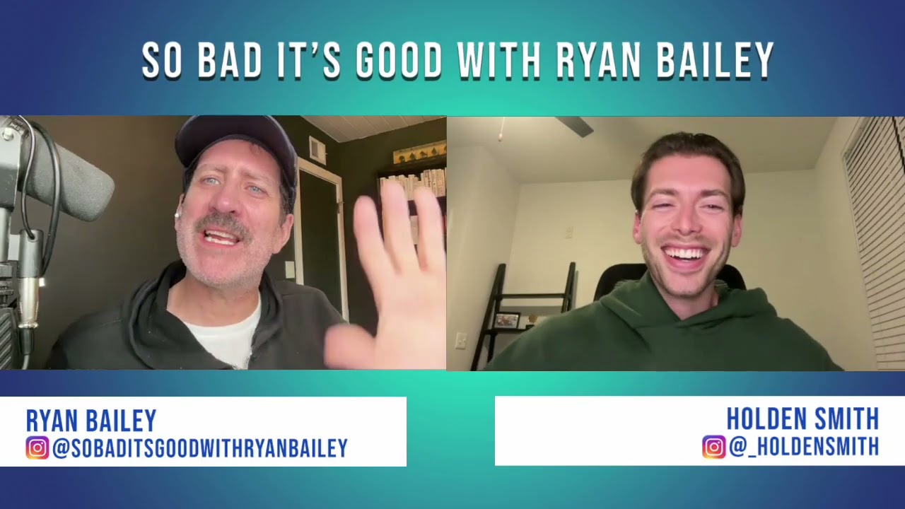 2025 Year in Review with Holden Smith - So Bad It's Good with Ryan Bailey