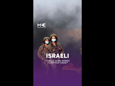 Israeli Forces using women to improve image?