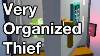 The Very Organized Thief All Ranks Open Safe The Very Organized Thief All Ranks Open Safe