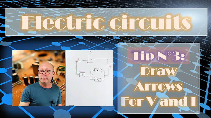 Electric Circuits - Tip 3: draw arrows for V and I ( IB and A-level Physics )
