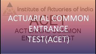 ACET|| ACTUARIAL ENTRANCE|| IAI| SYLLABUS AND MOST IMPORTANT TOPICS | How to pass the ACET