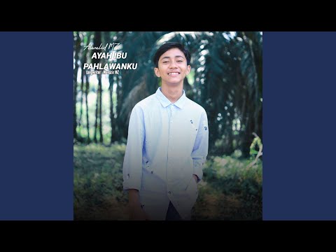 Video Ayah Ibu Pahlawanku