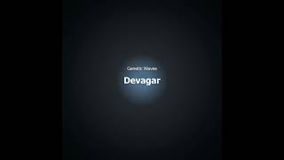 Genetic Waves Devagar