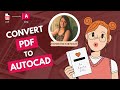 Lost your AutoCAD file? Convert PDF to DWG in just 2 mins!