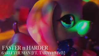 LPS MV: Faster n Harder - 6arleyhuman {ft. Tarayummy} {LPSTube Day Special 2024}