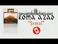 LE EZMAN ST陌KAM陌N KOMA AZAD 艦EMAL LE EZMAN ST陌KAM陌N KOMA AZAD 艦EMAL