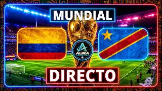 COLOMBIA VS RD CONGO EN VIVO MUNDIAL 2026 FECHA 2