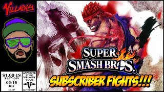 EVIL RYU STRIKES BACK!!! | SMASH 4 Subscriber Fights