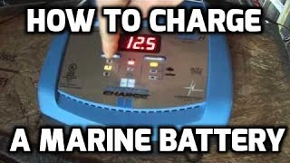 How to Charge a Marine Battery