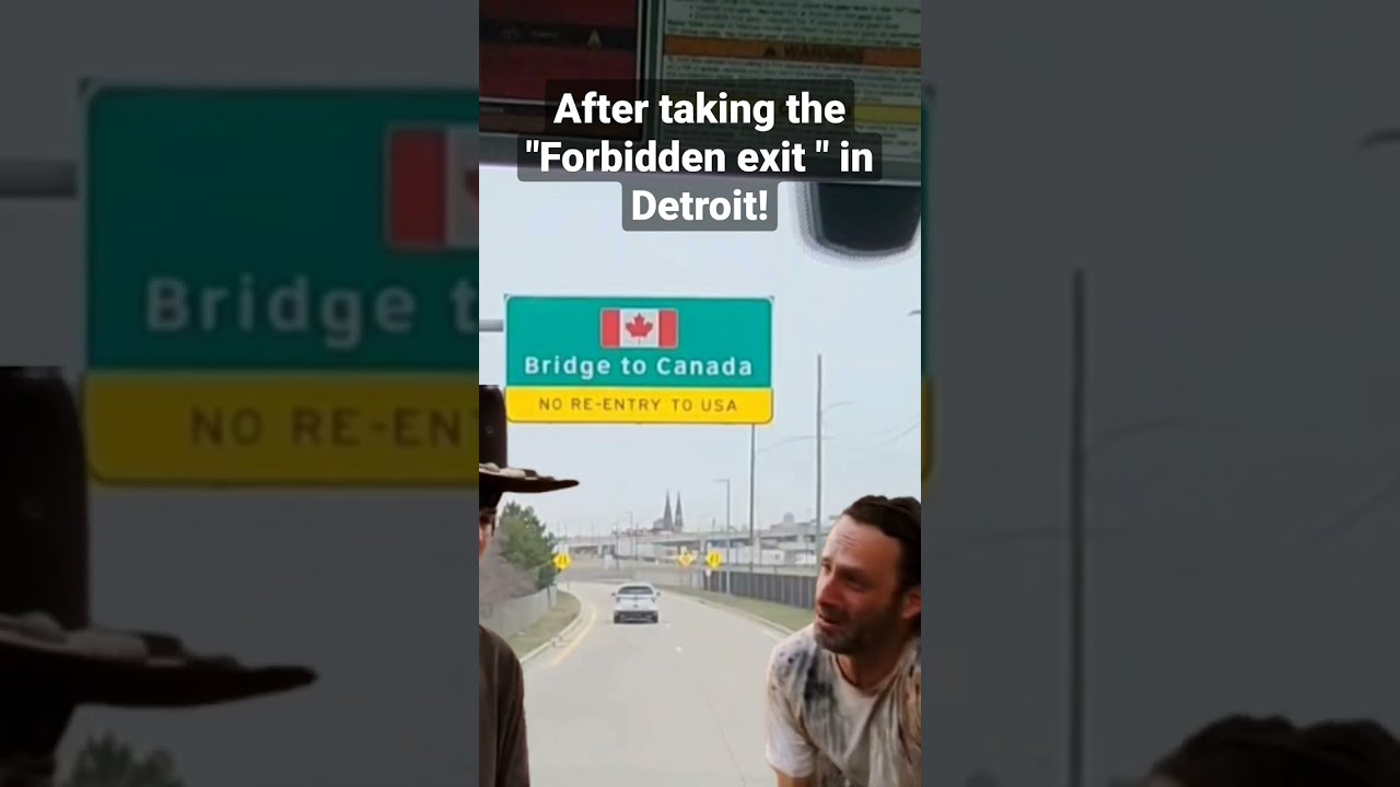 Accidentally Going To A Different Country Sucks Forbiddenexit Bordercrossing Detroit Canada