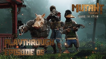 Mutant Year Zero Playthrough Episode 05 - Start of clearing the Sea Titans