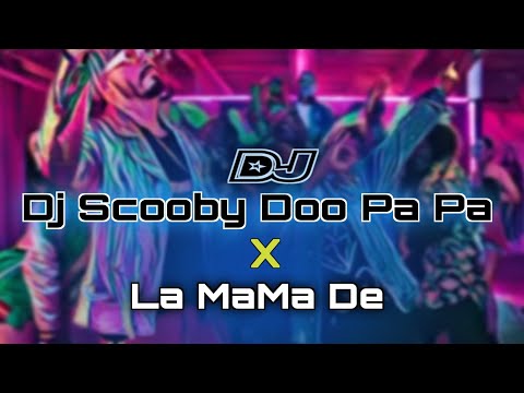 Dj Scooby Doo Pa Pa Dj Fizo Faouez La Mama De English Dj Gan Nonstop Dj Fizo Song Dj Gan