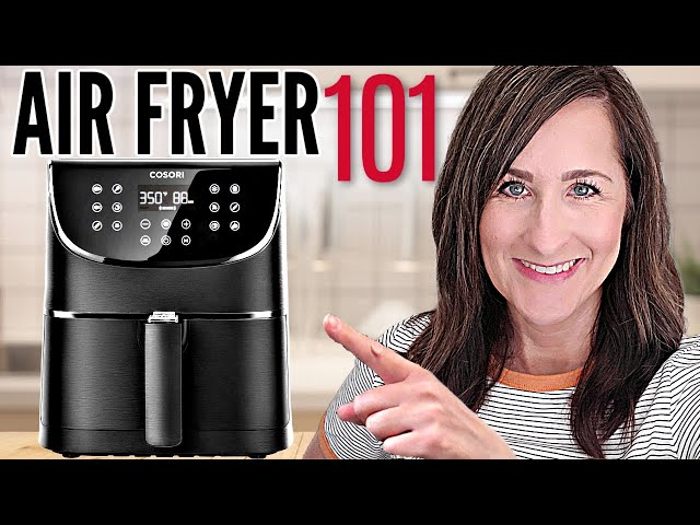 Air Fryer 101 - How to Use an Air Fryer - Beginner? Start HERE