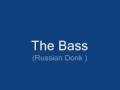 Russian hardbass  the bass