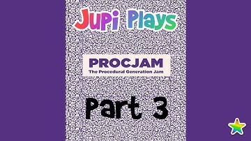 Jupi Plays Indie Games: ALL THE GAMES [PROCJAM 2021] [Part 3]