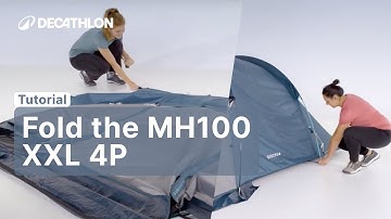 TUTORIAL - How to fold the MH100 XXL 4P ? | Decathlon_QUECHUA