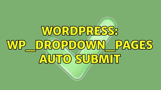 Wordpress: wp_dropdown_pages auto submit