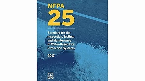 Q & A Session on Inspection, Testing and Maintenance and NFPA 25