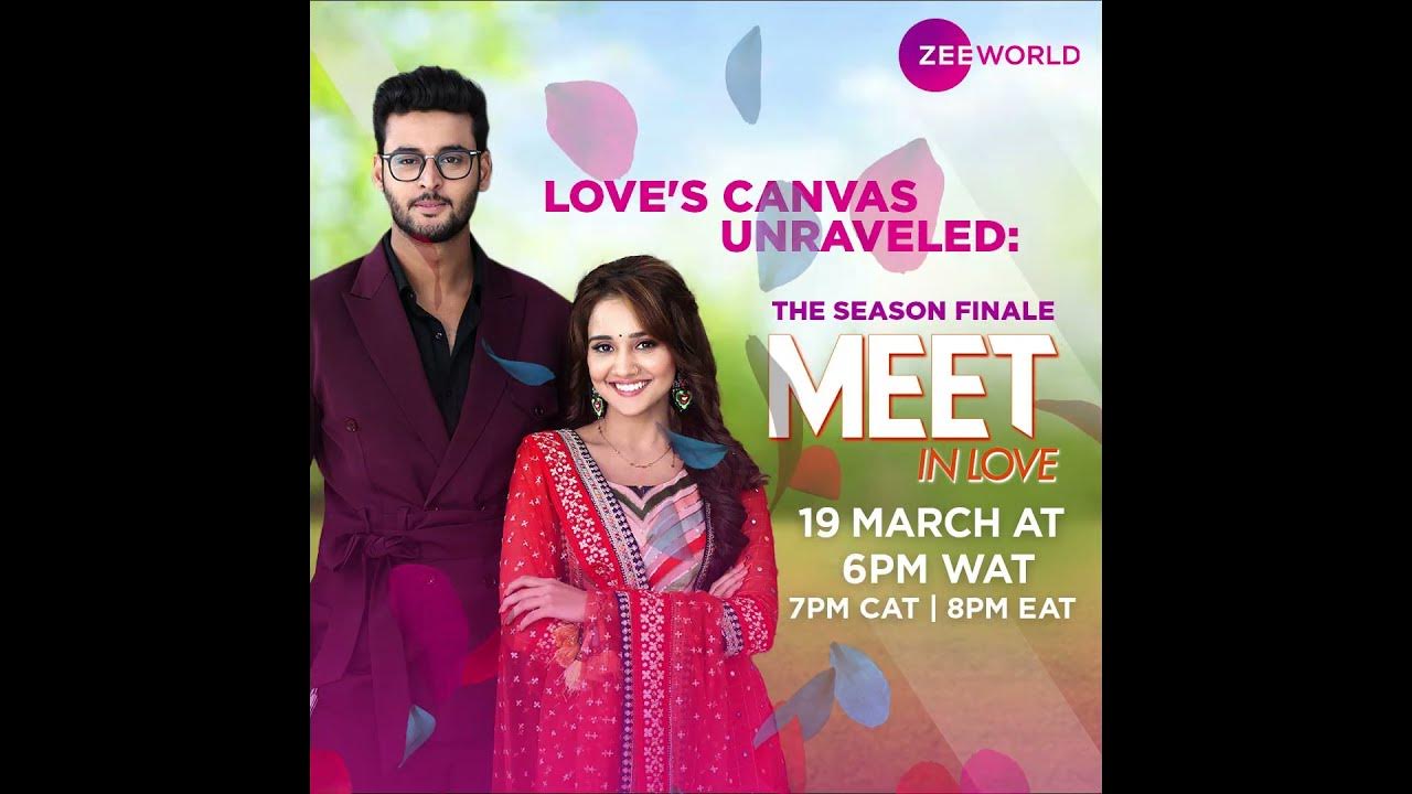 Zee World Meet in Love Season Finale 19 March YouTube