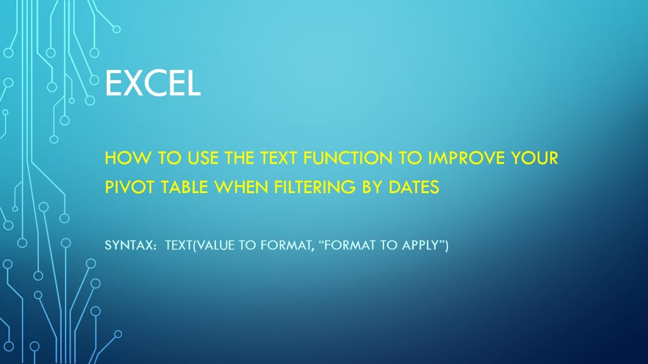 Excel - Text Function and Pivot Tables 