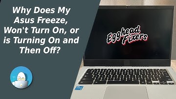 Why Does My Asus Freeze, Won