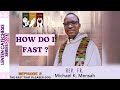 What is the right way to fast?