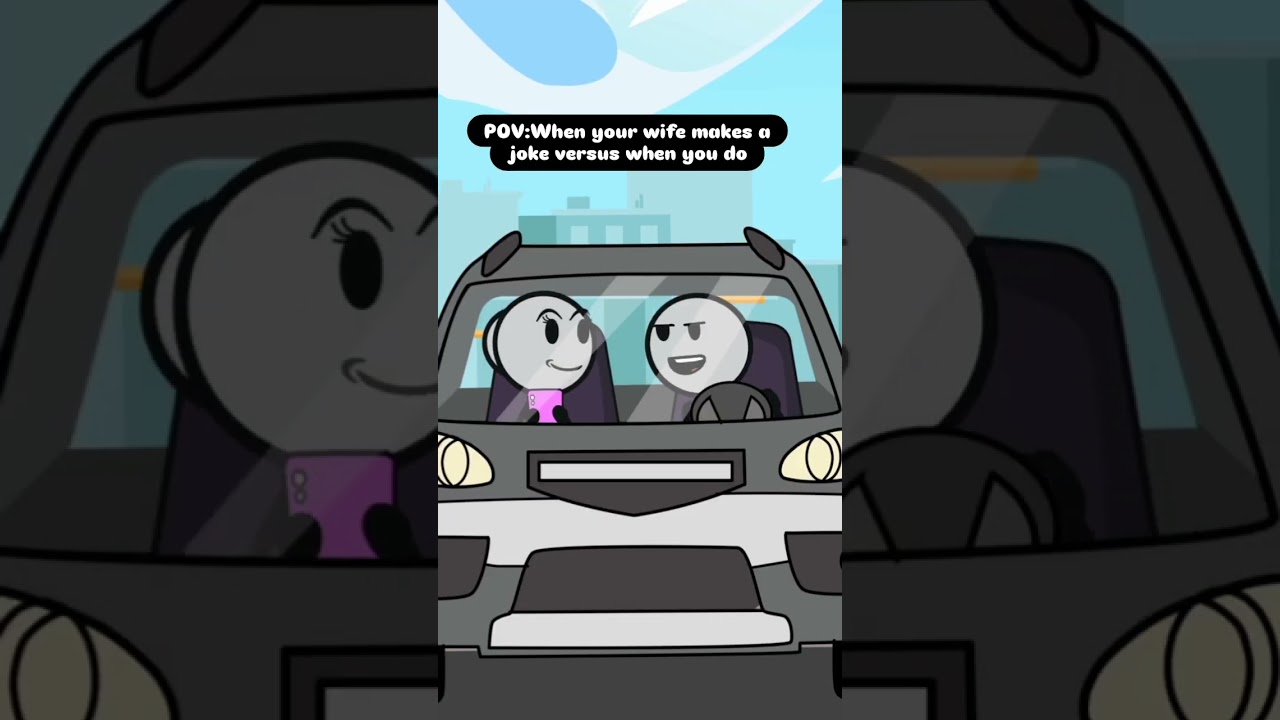 When your wife makes a joke versus when you do! 