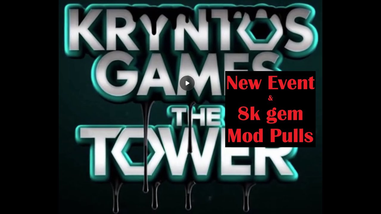 Kryntos Games - The Tower: Idle Tower Defense - New Event and 8k+ gem Module pull !!!!!