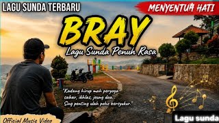 Download lagu BRAY – Abiel Jatnika & Nanih | Lagu Sunda Terbaru Penuh Makna dan Menyentuh Hati