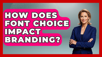 How Does Font Choice Impact Branding? - Graphic Design Nerd